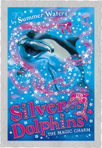Sliver Dolphins - Book Cover The Magic Charm